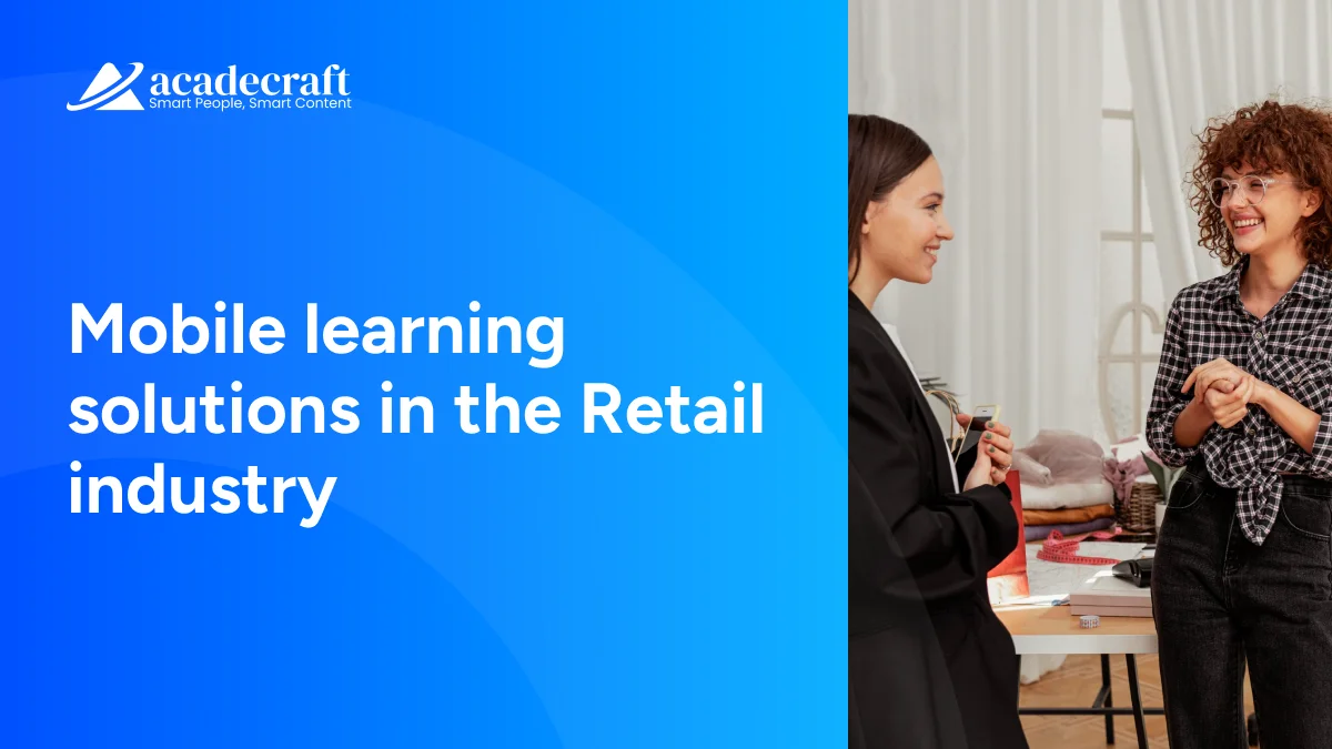 custom mobile learning solutions for strengthening... Transforming Corporate Training with eLearning Solutions - Acadecraft ...