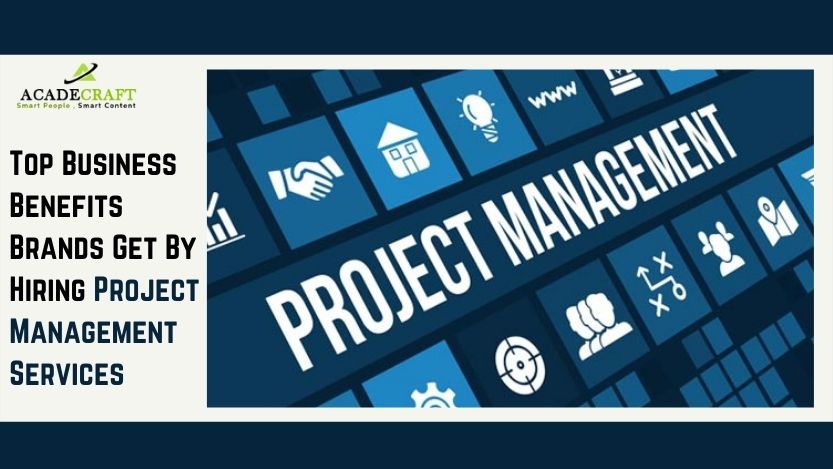 Benefits of Project Management Services in the Functioning of Brand