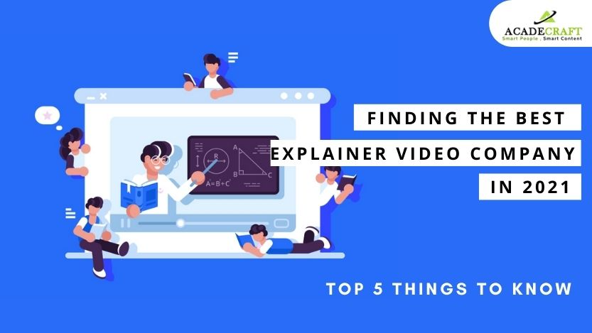 Tips and Tricks to Choose the Best Explainer Video Company for Your Business