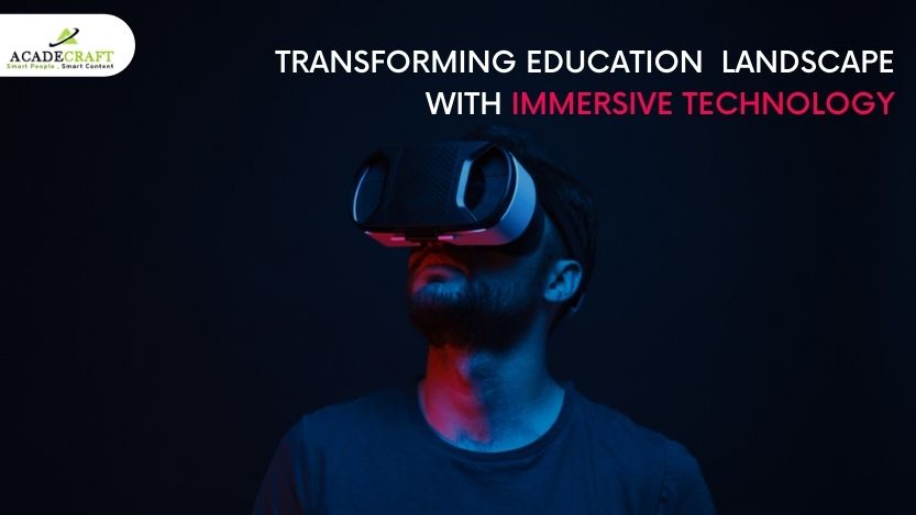 Overview: 5 Ways Immersive Technology Transform Education