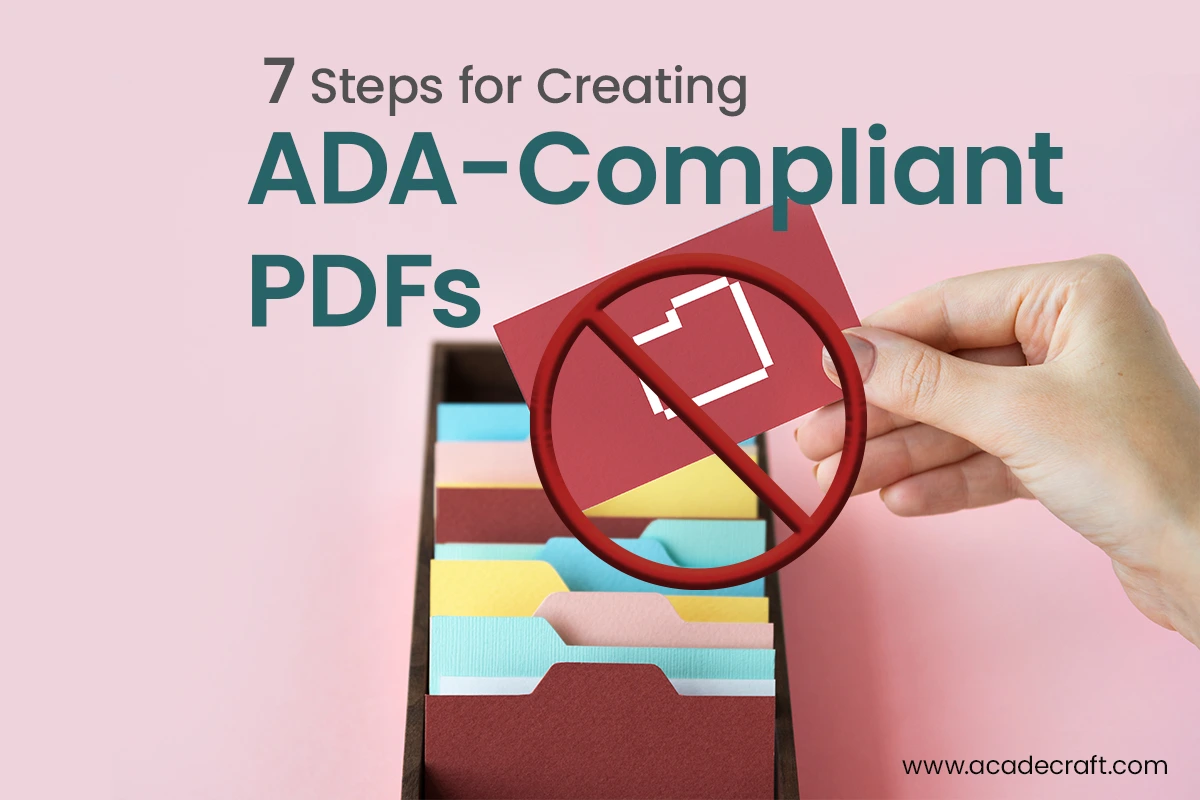 7 Steps for Creating ADA-Compliant PDFs
