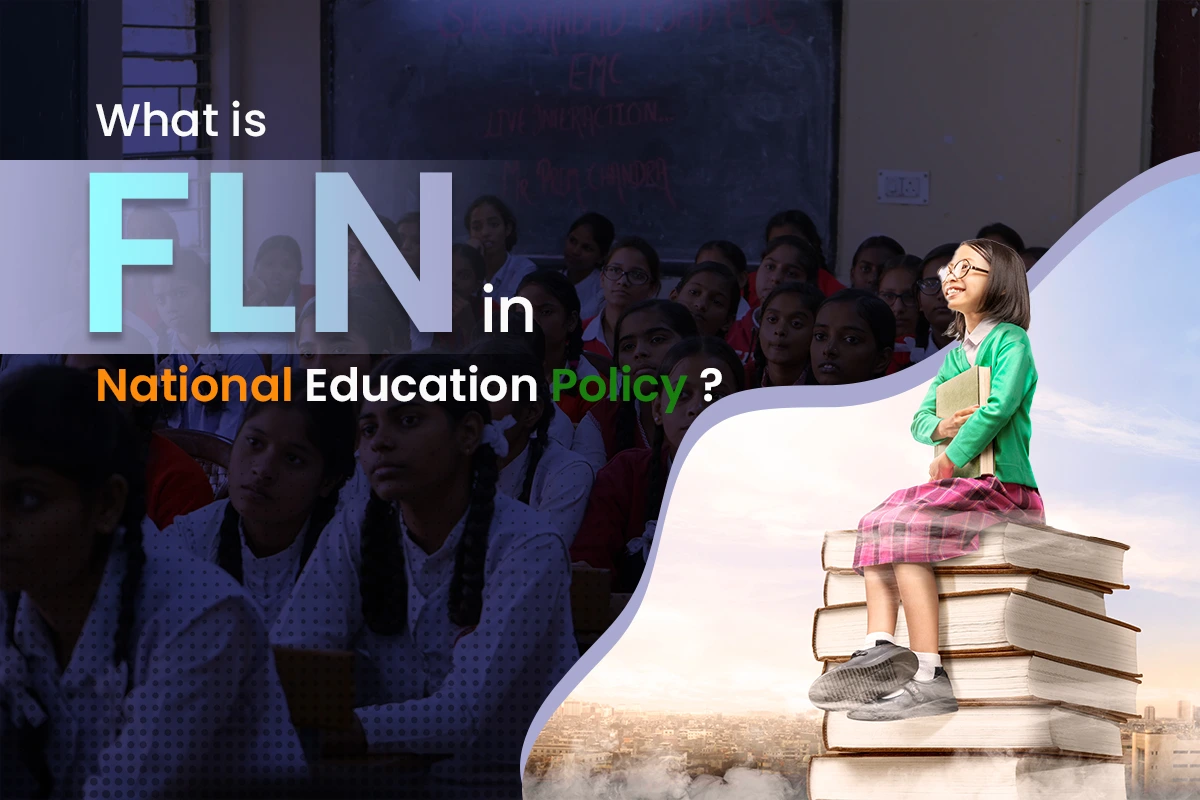 A Closer Look at FLN in National Education Policy
