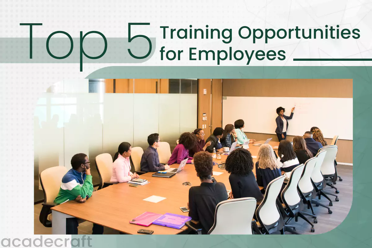 Top 5 Training Opportunities for Employees