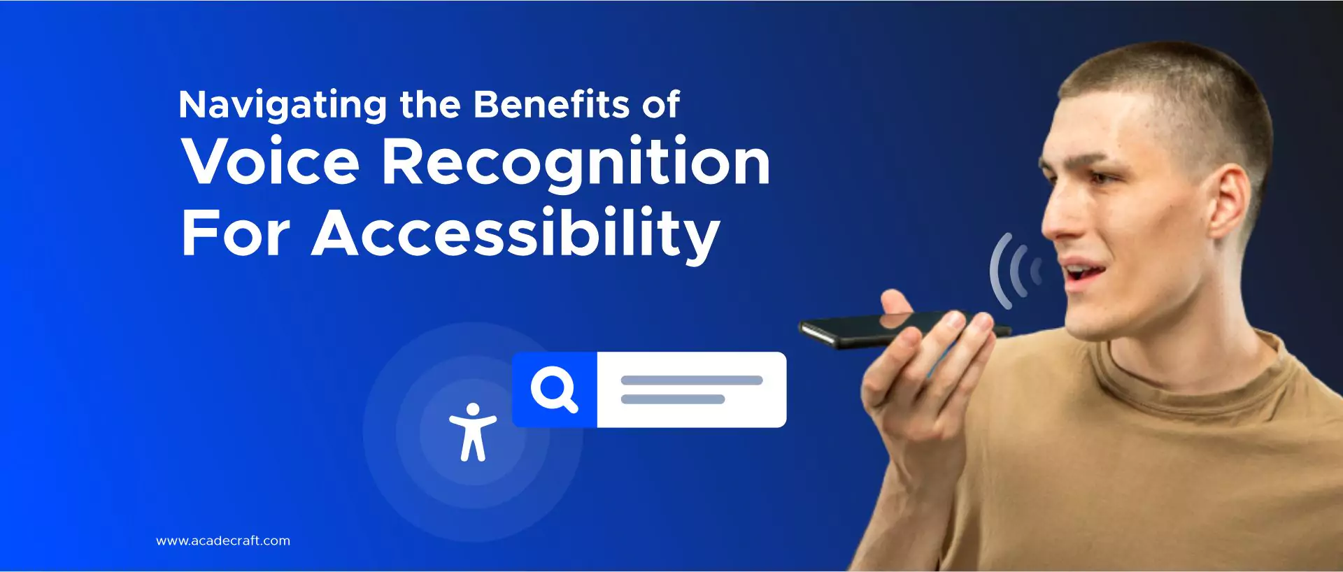 Navigating the Benefits of Voice Recognition For Accessibility
