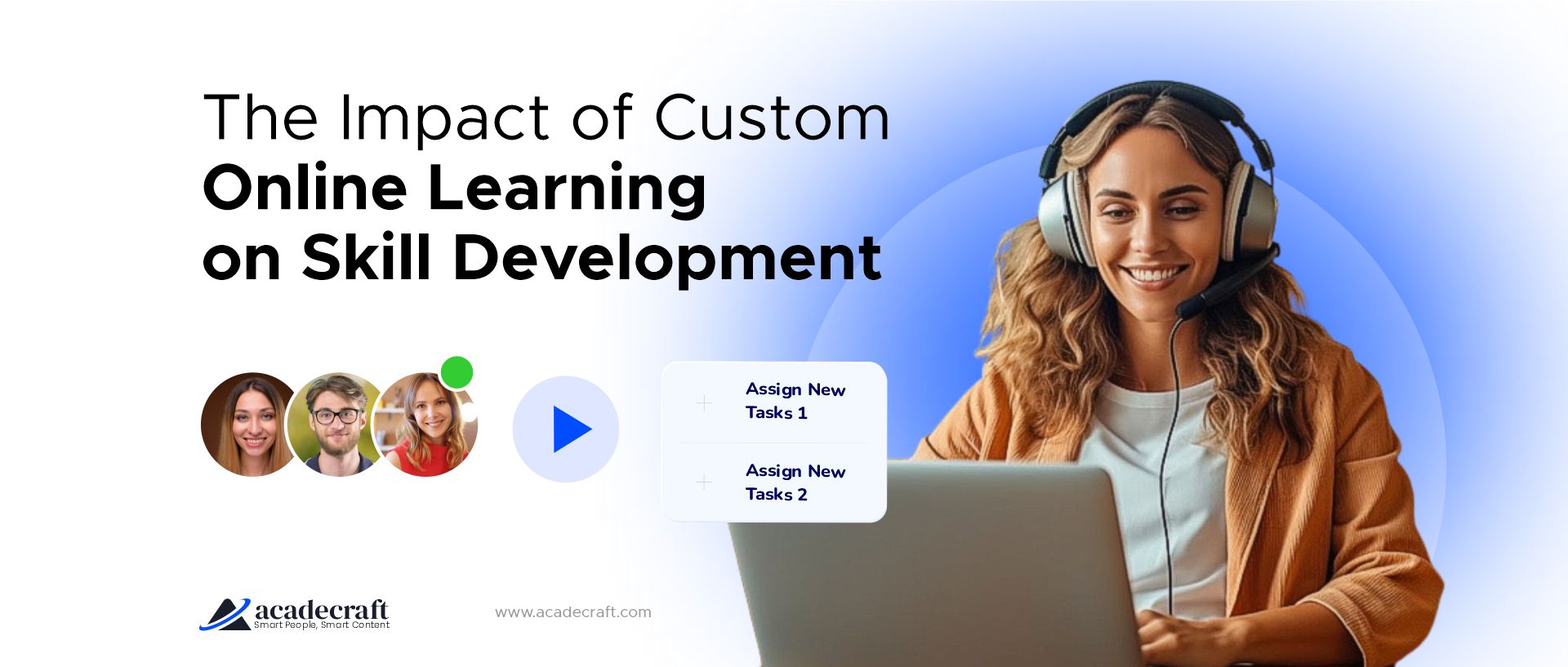 The Impact of Custom Online Learning on Skill Development