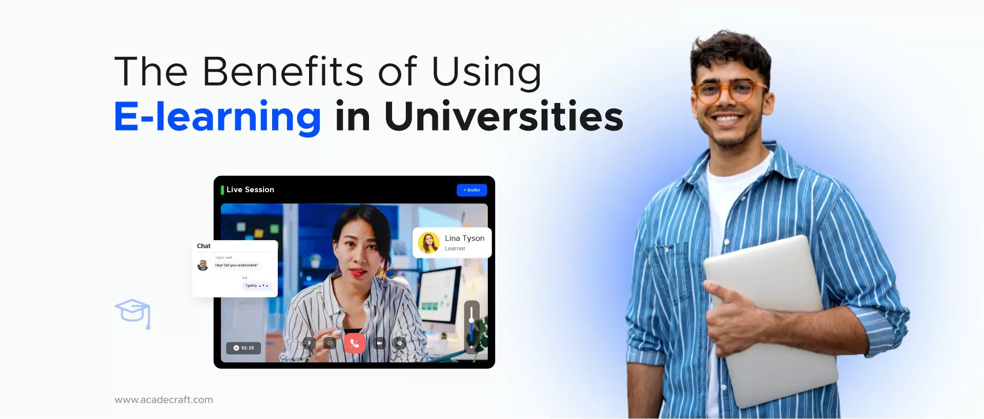 Exploring The Benefits of E-learning in Higher Education