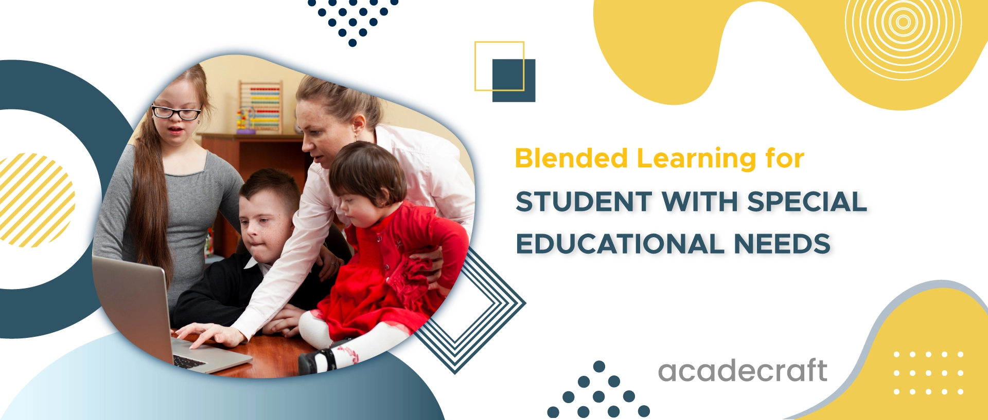 Blended Learning Approach for Special Educational Needs (SEN) Students