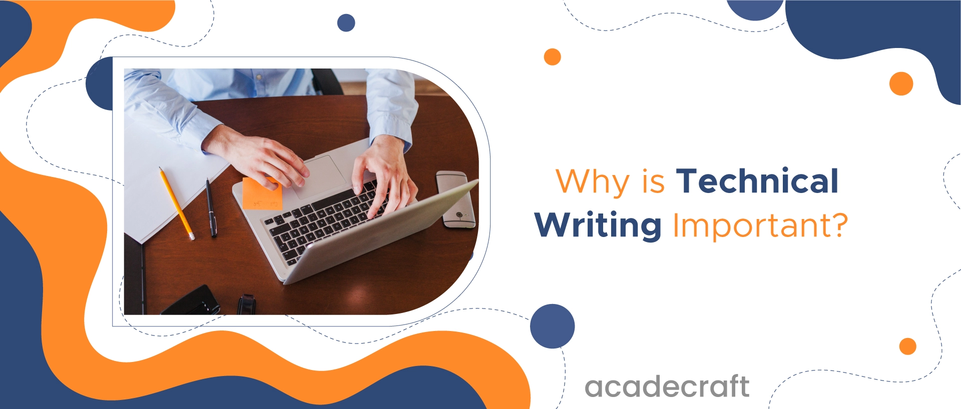5 Reasons Why is Technical Writing Important