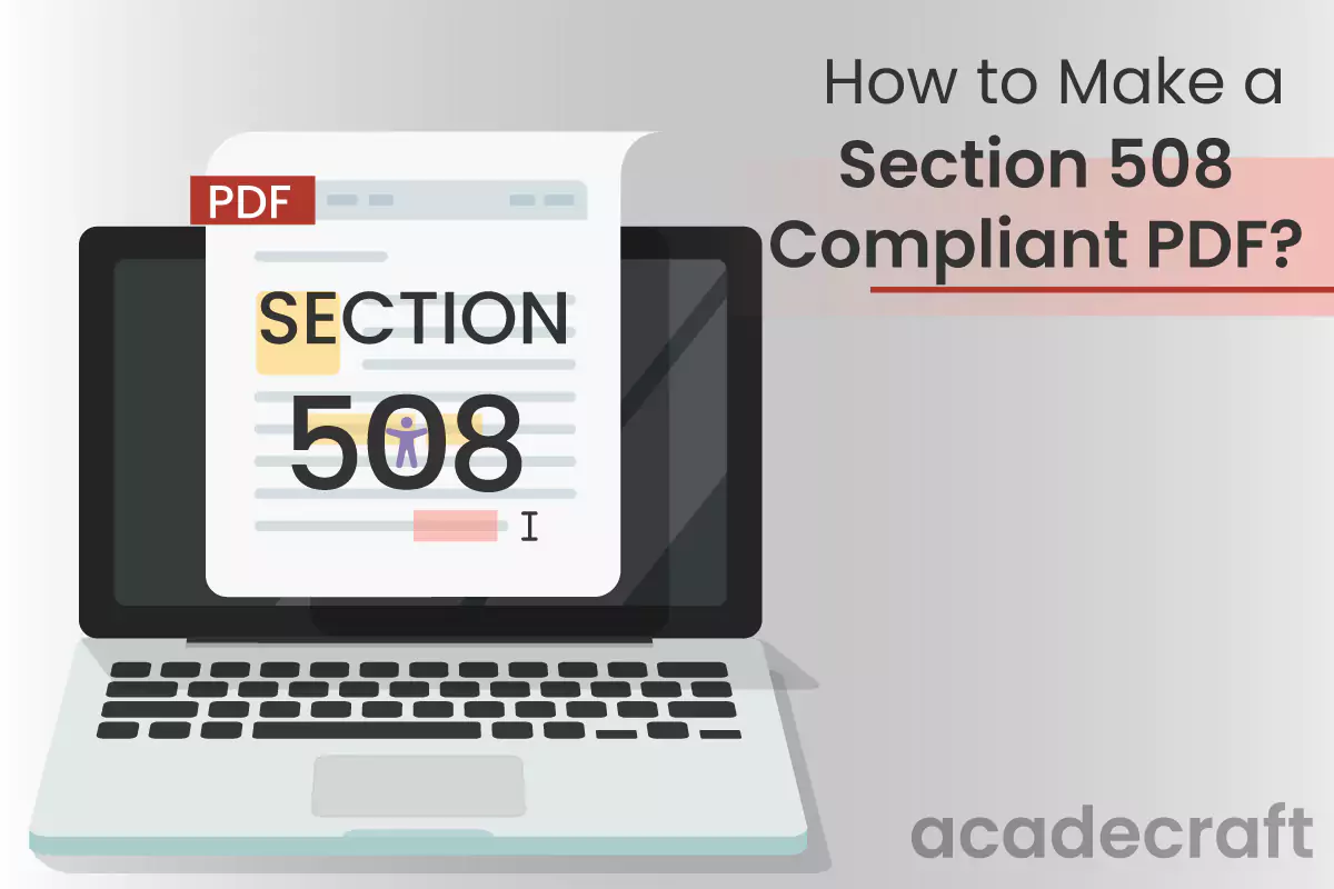 A Step-by-Step Guide to Creating Section 508 Compliant PDF