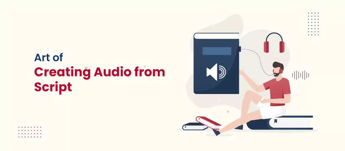 Exploring the Art of Audiobook Production: From Script to Sound
