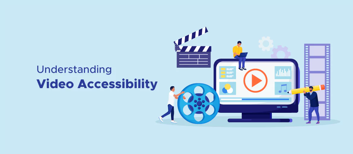 Understanding Video Accessibility