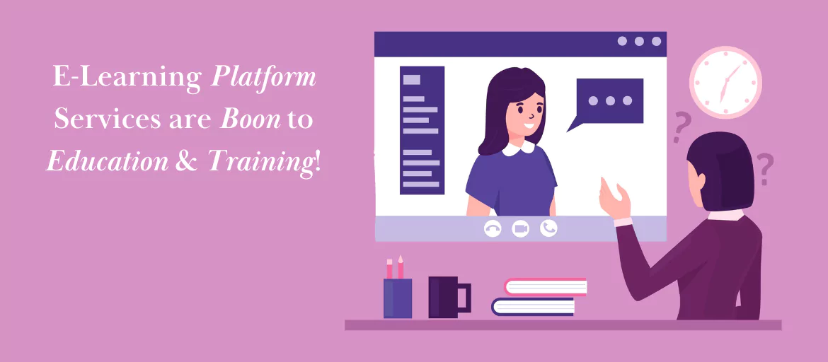 How eLearning Platforms Simplify Education and Training Management?