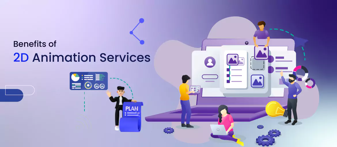benefits of 2D animation services