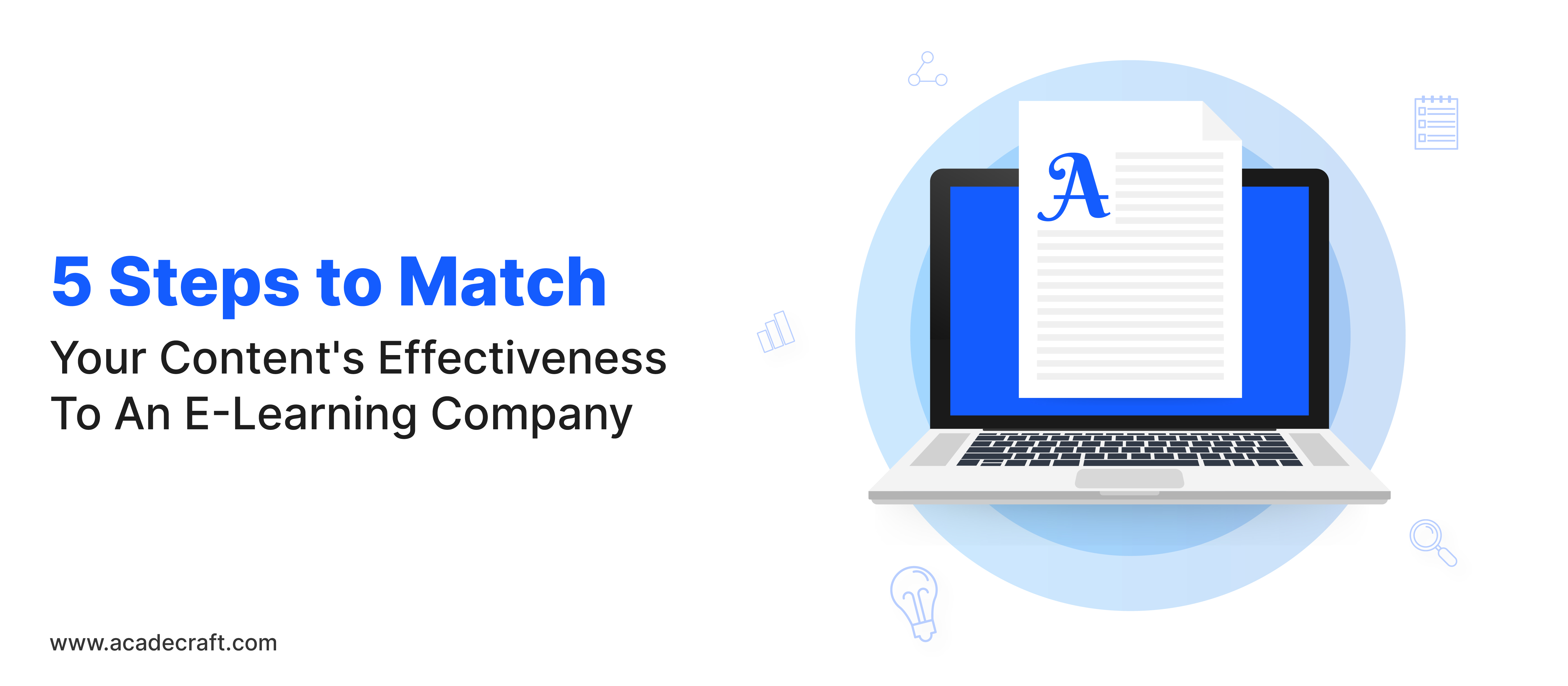5 Steps to Match Your Content's Effectiveness To An E-Learning Company
