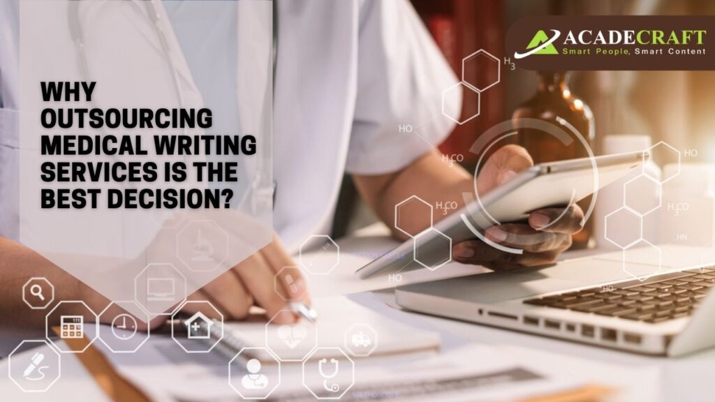 outsourcing medical writing services