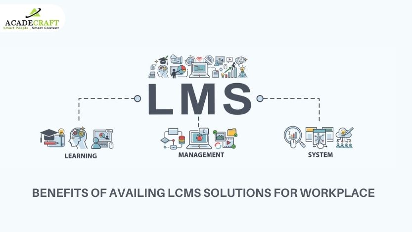 benefits of LCMS solutions for workplace